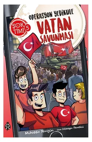 Şok Timi 5- Operasyon Yedikule - Vatan Savunması