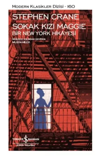 Sokak Kızı Maggie Bir New York Hikayesi - Modern Klasikler Dizisi
