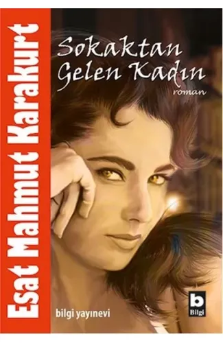 Sokaktan Gelen Kadın