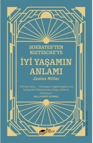 Sokrates'ten Nietzsche'ye İyi Yaşamın Anlamı