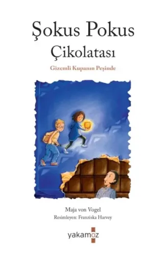 Şokus Pokus Çikolatası 1 - Gizemli Kupanın Peşinde