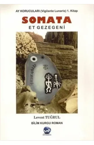 Somata Ay Korucuları 1.Kitap