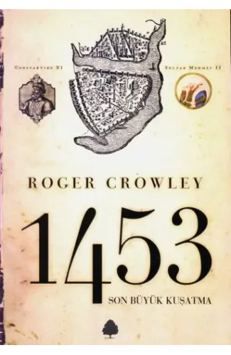 Son Büyük Kuşatma 1453