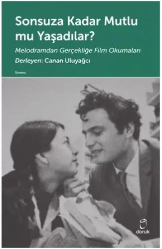 Sonsuza Kadar Mutlu mu Yaşadılar