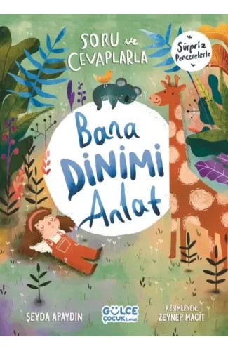 Soru ve Cevaplarla Bana Dinimi Anlat