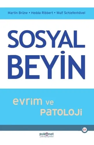Sosyal Beyin- Evrim ve Patoloji