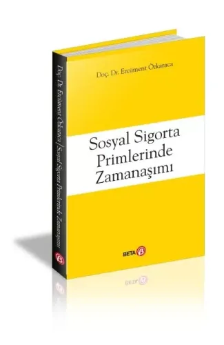 Sosyal Sigorta Primlerinde Zamanaşımı