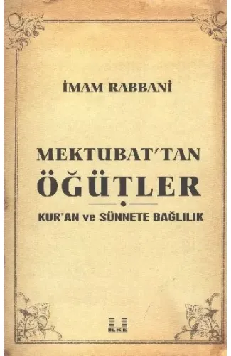 Sosyal Yaşama Dair Mektubat'tan Öğütler