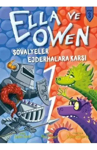 Şövalyeler Ejderhalara Karşı - Ella ve Owen 3