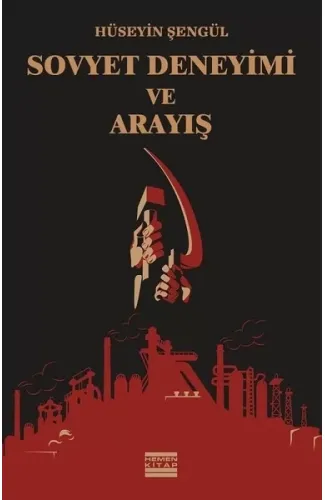 Sovyet Deneyimi ve Arayış