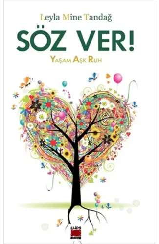 Söz Ver!  Yaşam Aşk Ruh