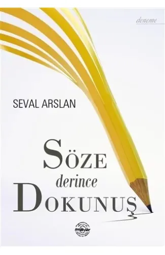 Söze Derince Dokunuş