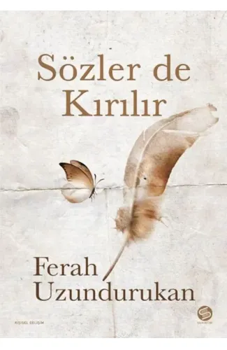 Sözler de Kırılır