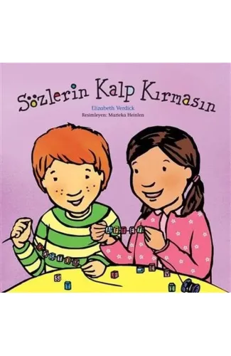 Sözlerin Kalp Kırmasın