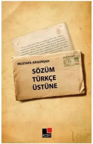 Sözüm Türkçe Üstüne