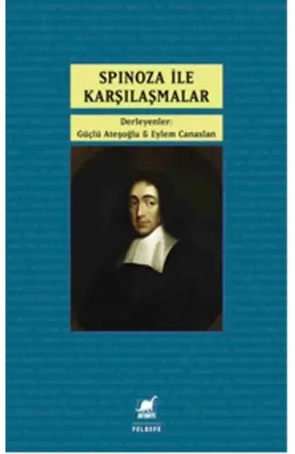Spinoza ile Karşılaşmalar