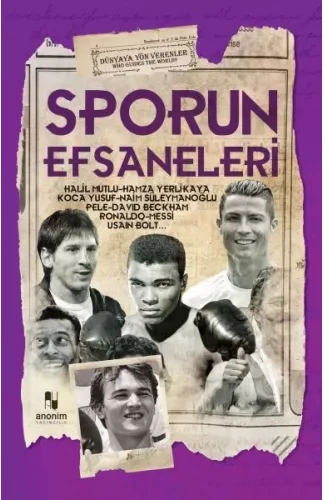 Sporun Efsaneleri - Dünyaya Yön Verenler