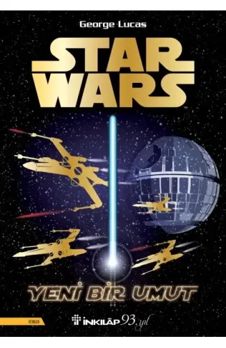 Star Wars - Yeni Bir Umut