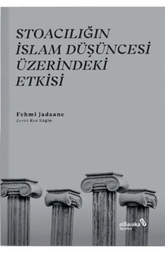 Stoacılığın İslam Düşüncesi Üzerindeki Etkisi