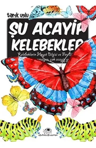 Şu Acayip Kelebekler