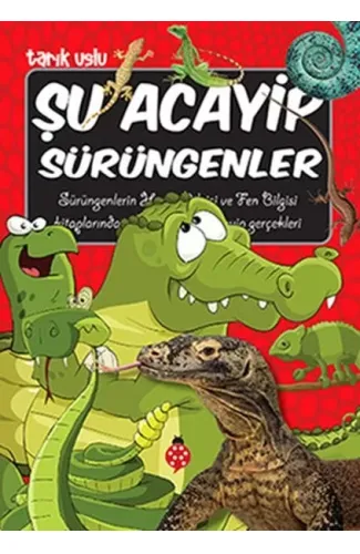 Şu Acayip Sürüngenler