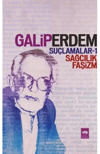 Suçlamalar 1 - Sağcılık, Faşizm