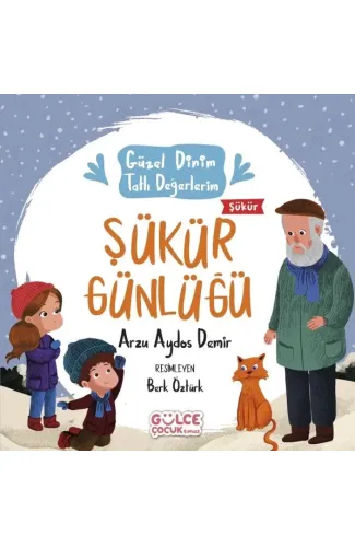 Şükür Günlüğü  - Güzel Dinim Tatlı Değerlerim