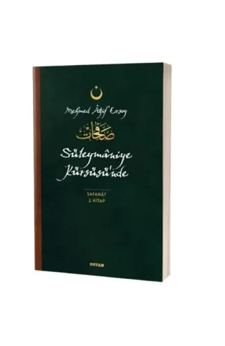 Süleymaniye Kürsüsü'nde - Safahat 2. Kitap