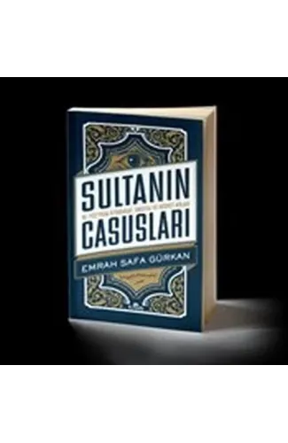 Sultanın Casusları 16. Yüzyılda İstihbarat