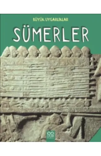 Sümerler Büyük Uygarlıklar