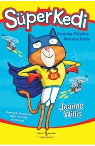 Süper Kedi-Kızarmış Patates Hırsızına Karşı