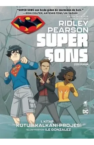 Super Sons - 1. Kitap Kutup Kalkanı Projesi