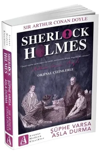 Şüphe Varsa Asla Durma - Sherlock Holmes