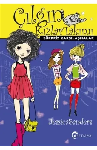 Sürpriz Karşılaşmalar - Çılgın Kızlar Takımı