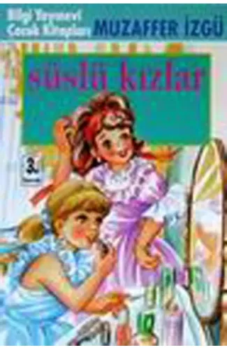 Süslü Kızlar