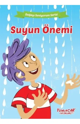 Suyun Önemi - Doğayı Seviyorum Serisi