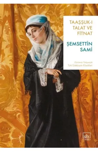 Taaşşuk-ı Talat ve Fitnat