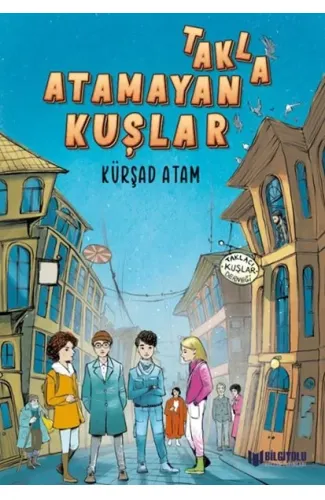 Takla Atamayan Kuşlar