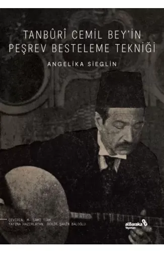 Tanburi Cemil Bey’in Peşrev Besteleme Tekniği