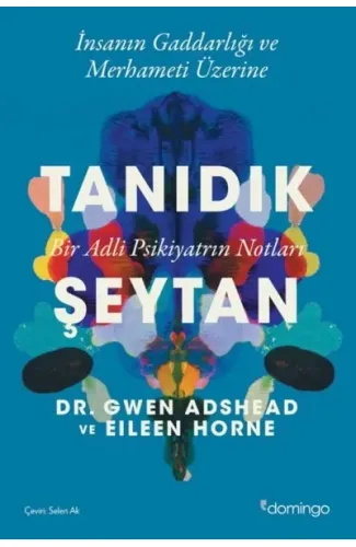 Tanıdık Şeytan - Bir Adli Psikiyatrın Notları