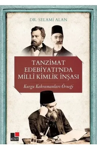 Tanzimat Edebiyatı’nda Milli Kimlik İnşası