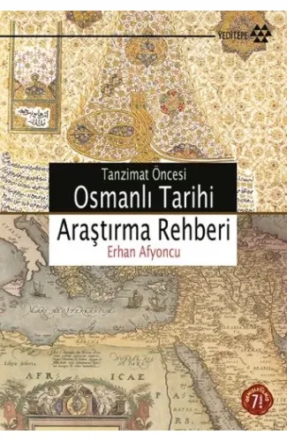 Tanzimat Öncesi Osmanlı Tarihi Araştırma Rehberi