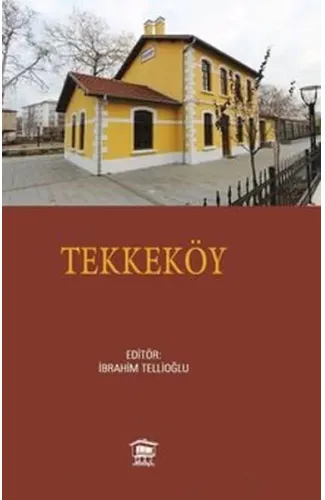 Tarih Boyunca Tekkeköy