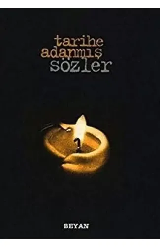 Tarihe Adanmış Sözler (Küçük Boy)