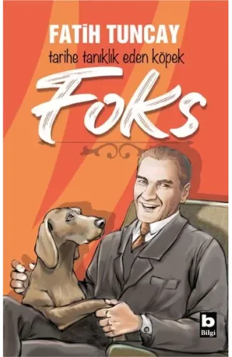Tarihe Tanıklık Eden Köpek Foks
