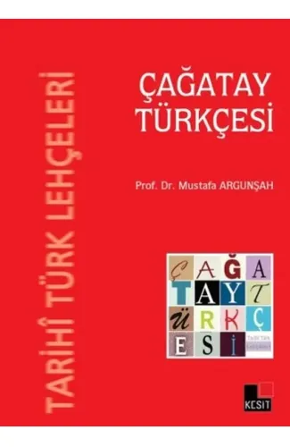 Tarihi Türk Lehçeleri - Çağatay Türkçesi