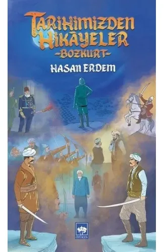 Tarihimizden Hikayeler - Bozkurt