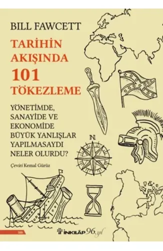 Tarihin Akışında 101 Tökezleme