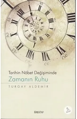 Tarihin Nöbet Değişiminde Zamanın Ruhu
