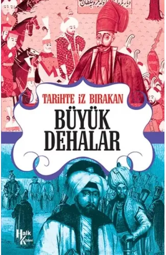 Tarihte İz Bırakan Büyük Dehalar
